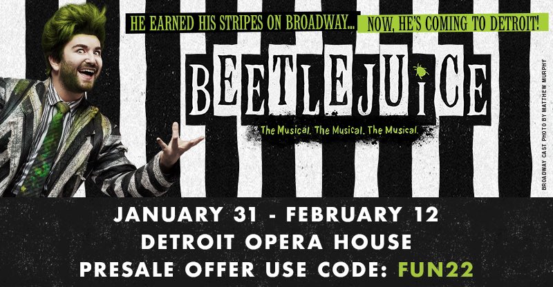 ATGDetroit's tweet photo. PRESALE OFFER. Get the best seats now to see BEETLEJUICE at the #DetroitOperaHouse before they go on sale to the public November 4. For tickets visit https://t.co/W8dP3YOxW1 or call 800-982-2787 and use code FUN22.
#BroadwayInDetroit #BeetlejuiceBway #PresaleOffer https://t.co/WI8CwddcQM