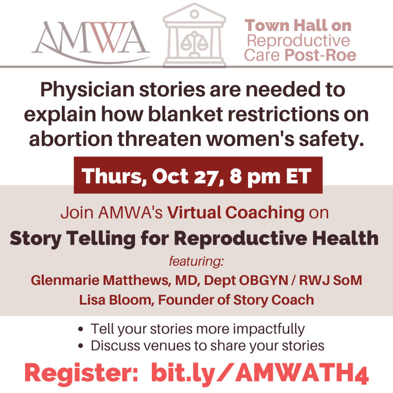 #WomenInMedicine - How will abortion restrictions affect medical practice, #WomensHealth, your ability to have a family? Join us Today Thurs Oct 27 - Doctors can educate! Difficult Conversations: bit.ly/3VGzT26 Storytelling Skills: bit.ly/AMWATH4 #MedTwitter
