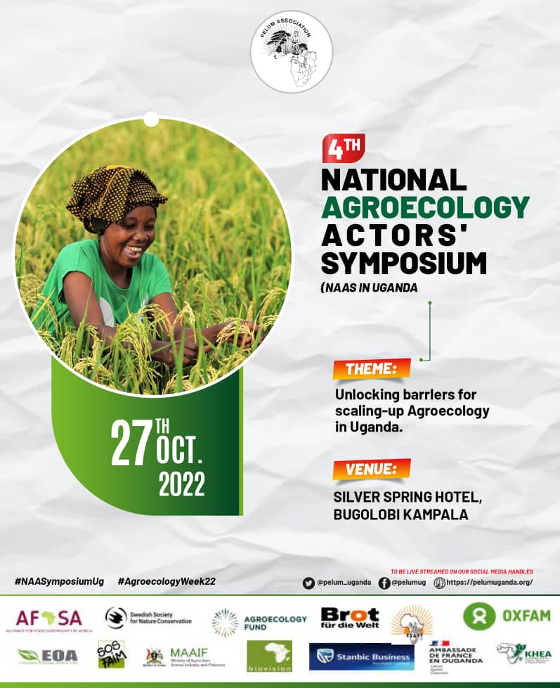 pelum_uganda's tweet photo. Are you ready for the 4th NATIONAL AGROECOLOGY ACTORS’ SYMPOSIUM (NAAS) today 27TH Oct/2022 Theme: ‘Unlocking barriers for scaling-up Agroecology in Uganda’#NAASymposiumUg https://t.co/LTa262kAW6
