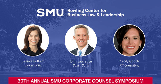 Partners Jessica Pulliam and John Lawrence will join Cecily Gooch, Managing Director at @FTIConsulting, for a session on 'Protecting Director Communications' during @SMURowlingCtr's 30th Annual Corporate Counsel Symposium on October 28! Learn more: okt.to/6jwNGW