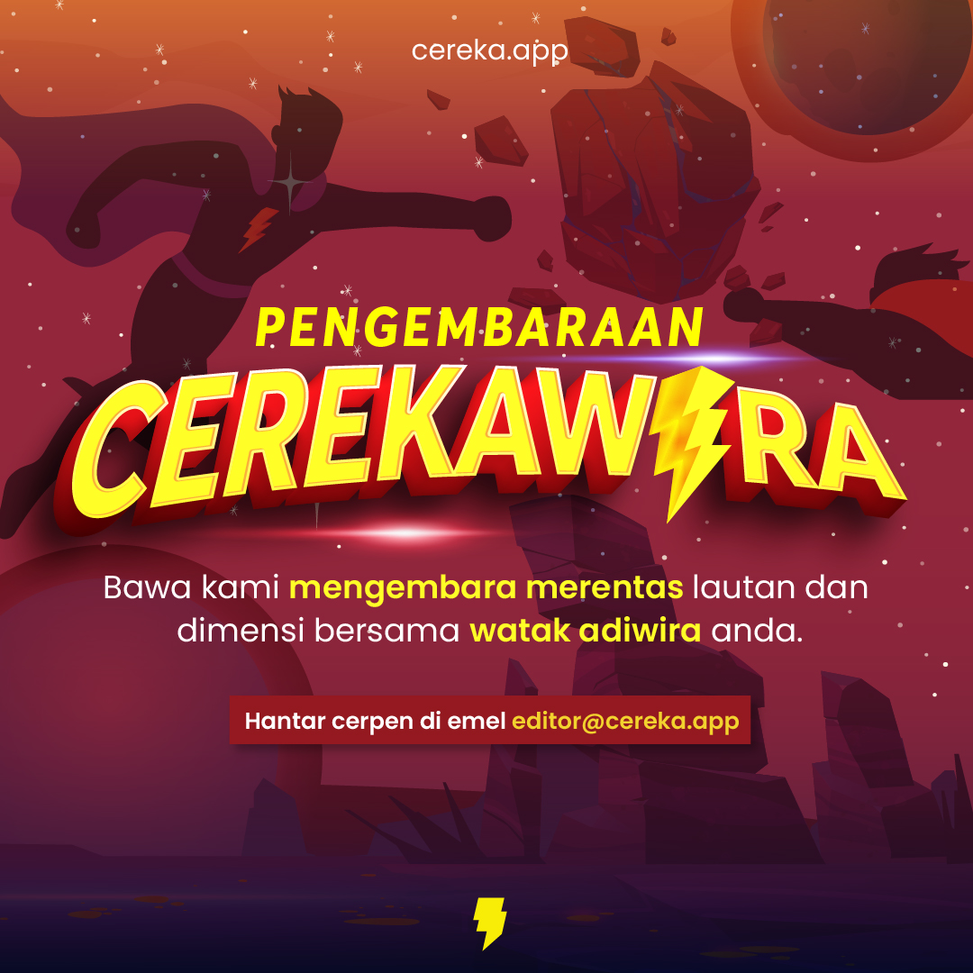CerekaApp's tweet image. Jom sertai pertandingan menulis cerpen #Cereka dengan tajuk memfokuskan adiwira. Info lanjut :  facebook.com/CerekaApp/post…