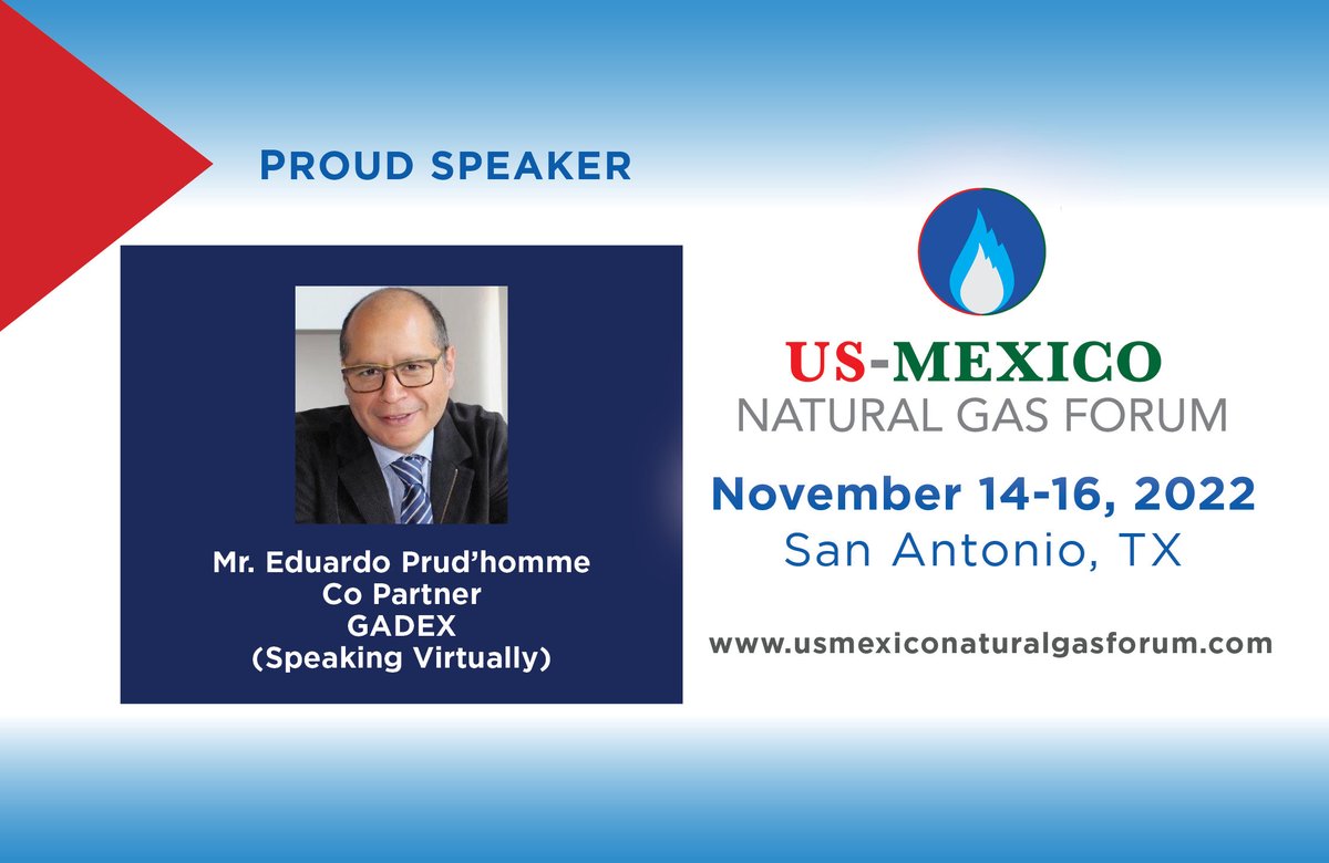 eprudhomme's tweet photo. I am honored to participate again in this critical @USMexGasForum 

This forum is an excellent opportunity to share news and information about the Natural Gas industry in North America.

#USMexGasForum

Visit https://t.co/5Or4H5uh34 https://t.co/AsSW8HhSJ8