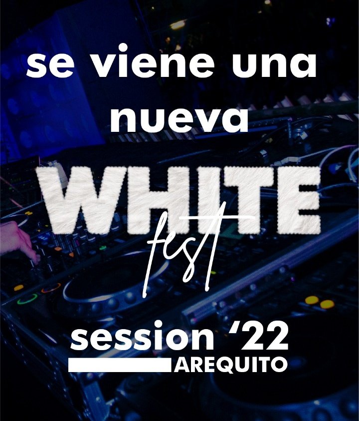 fest_white's tweet photo. Quien quiere WHITE FEST? 🥳🥳 #PensaEnBlanco https://t.co/VhgQ9AMjbT