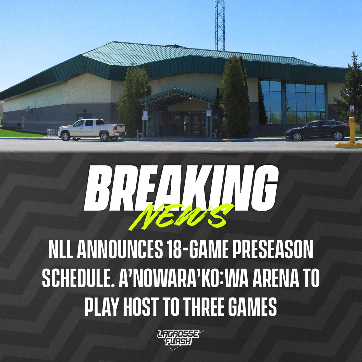 LacrosseFlash's tweet photo. 🚨BREAKING🚨

The @NLL has announced 18 games that will take place in the preseason

Halifax, Las Vegas, and San Diego will play games at A’nowara’ko:wa Arena in Akwesasne

Full Schedule: https://t.co/3qH7PlB72Y

#LaxFlash⚡️ https://t.co/lwwtvad8EW