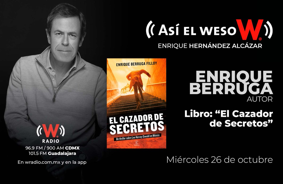 W Radio México (@wradiomexico) on Twitter photo 📌Lee Harvey Oswald, John F. Kennedy y el tiempo de Guacamayas
Escucha la #EntrevistaW con <a href="/enriqueberruga/">Enrique Berruga</a>, autor de "El cazador de secretos"
🔈 bit.ly/WRadioAlAire 📌Lee Harvey Oswald, John F. Kennedy y el tiempo de Guacamayas
Escucha la #EntrevistaW con <a href="/enriqueberruga/">Enrique Berruga</a>, autor de "El cazador de secretos"
🔈 bit.ly/WRadioAlAire