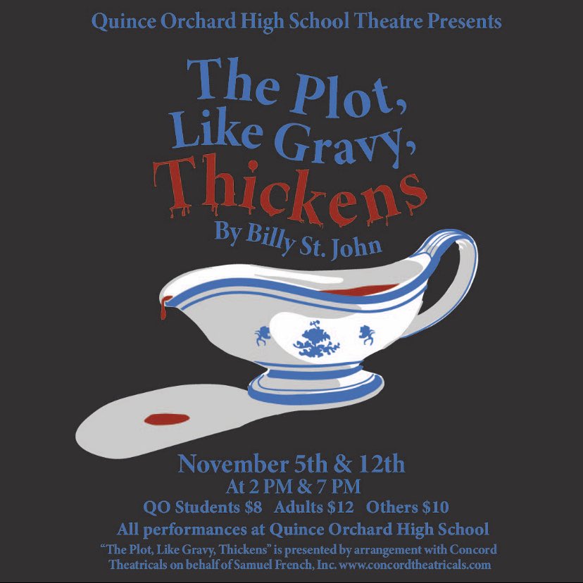 There are officially less than TWO WEEKS until “The Plot, Like Gravy, Thickens” opens! Our company has been working tirelessly for months on this incredible show, and we can’t wait to begin this season of incredible theatre at QO on November 5th! 

@QOHSPrin_Thomas 
<a href="/QOBoosters/">Quince Orchard Boosters</a>