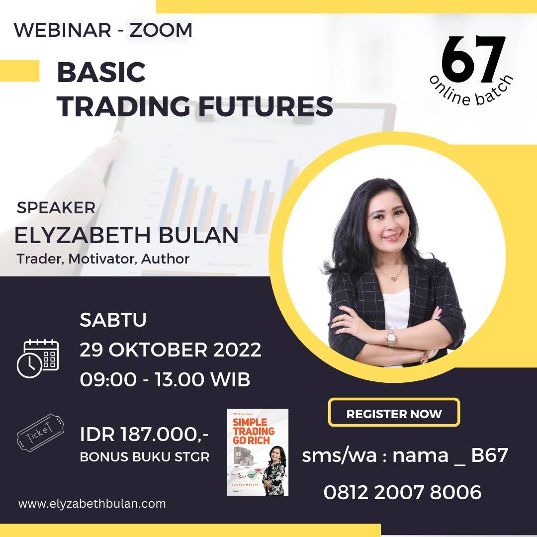 SonoraFM92's tweet photo. Ikuti Webinar-Zoom 
BASIC TRADING FUTURES #Batch67 bersama @ElyzabethBulan 

Sabtu, 29 Oktober 2022
Pk. 09.00 - 13.00 wib

Harga Khusus:
Rp 187.000 + Buku Strategi VS Trading Plan (Khusus utk yg Transfer sblum pk.11.00 hari ini)

Daftar via SMS/WA:
0812-2007-8006
Format: Nama_B67 https://t.co/qSYn1GhDxp