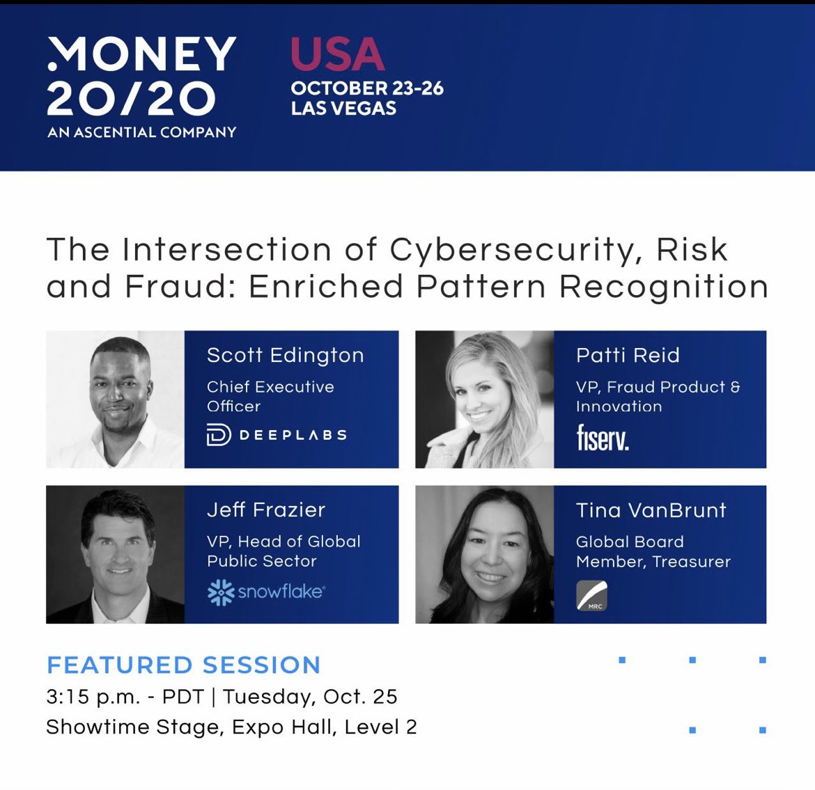 Great sharing the #Money2020USA stage with <a href="/Fiserv/">Fiserv</a>, <a href="/SnowflakeDB/">SnowflakeDB</a>, and @MerchRisk to discuss next-gen #risk in #payments.