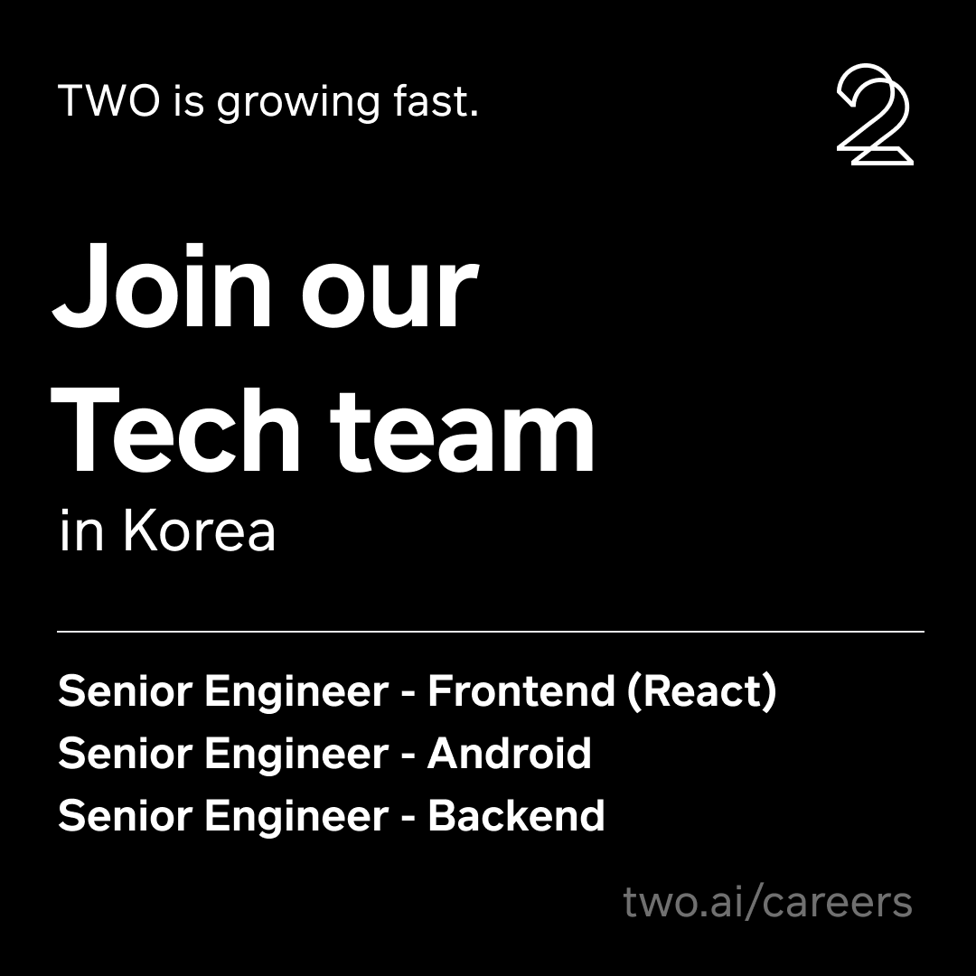 numeric_ai's tweet photo. 📢 New job openings in TWO Korea

기술의 한계를 뛰어넘는 열정을 갖고 계신가요? ⚡
TWO의 성장을 함께 만들어나갈 분들을 찾고 있습니다. 

✔️ Senior Engineer - Frontend (React) 
✔️ Senior Engineer - Android 
✔️ Senior Engineer - Backend 

https://t.co/h94UCEplaA https://t.co/HGLRkzKEs6