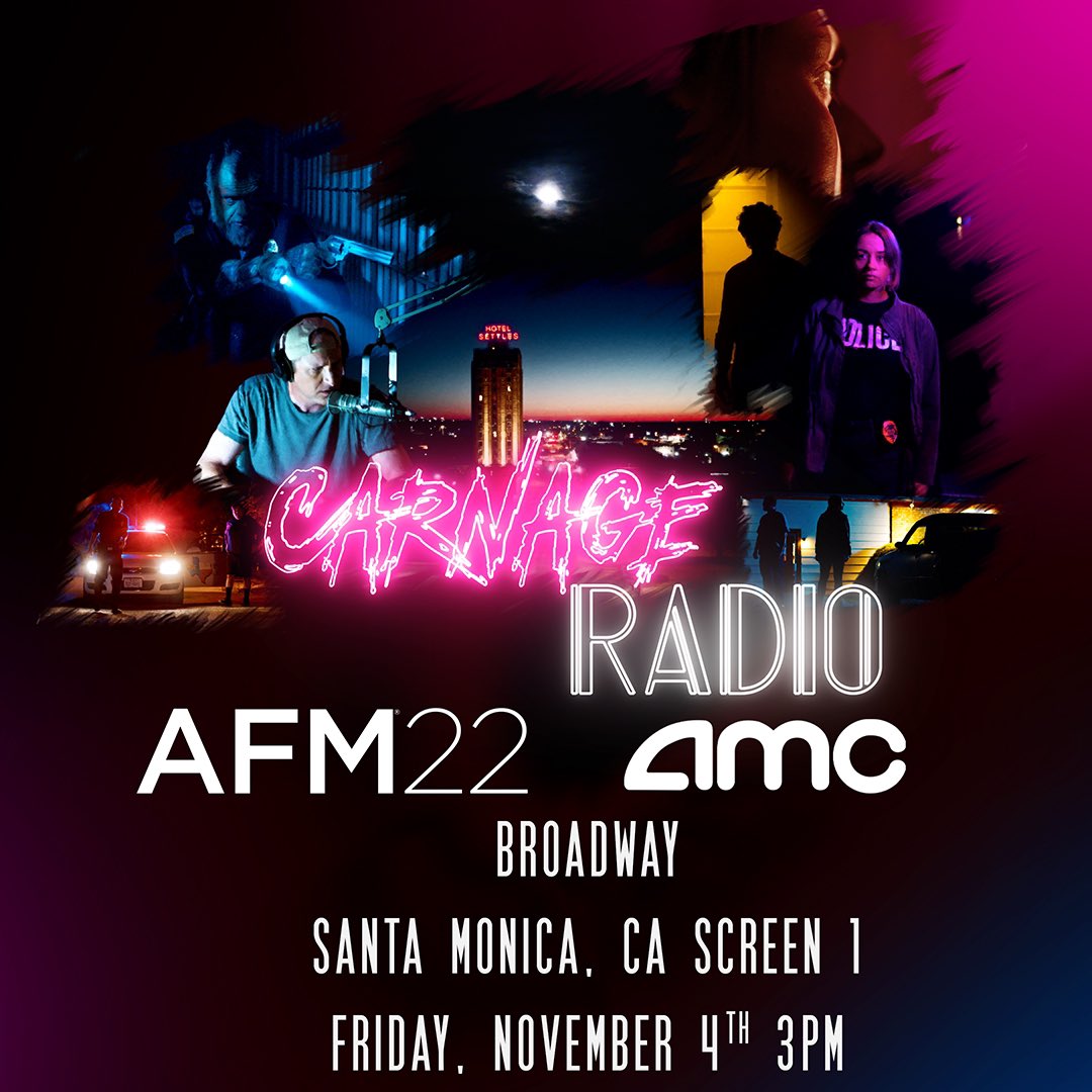 checkedbrain's tweet photo. Carnage Radio will be at the @AFMOFFICIAL in Santa Monica, CA and screening at the AMC Broadway theater on Friday, November 4th at 3PM!  #AFM2022 #Afm22 https://t.co/QtSBBVYjzj