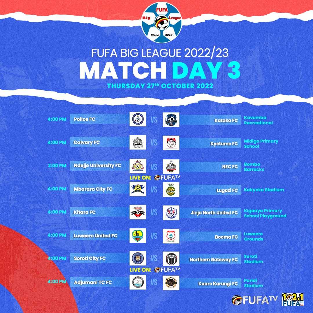 OfficialFUFA's tweet photo. FUFA Big League
Matchday Three
Two games live on @fufatv1.
#FUFABigLeague
#FUFAUpdates https://t.co/ceaRwGzIqr