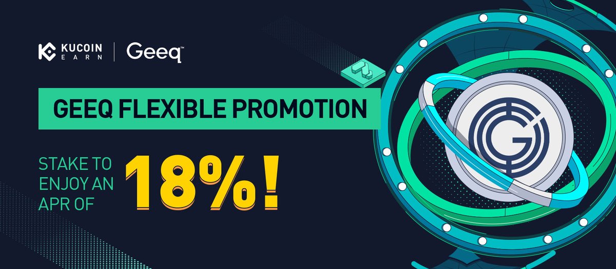 GeeqOfficial's tweet photo. 🤷 Have you taken full advantage of the $GEEQ Flexible Promotion with @KuCoincom where you can receive an APR of 18% when you stake with Geeq? 🪙 🚀

❌ If no, 👀 then head to the @KuCoin_Earn website to learn how you can participate today! ⬇️ https://t.co/ejI4u7ky9u https://t.co/DkiDhANZ97