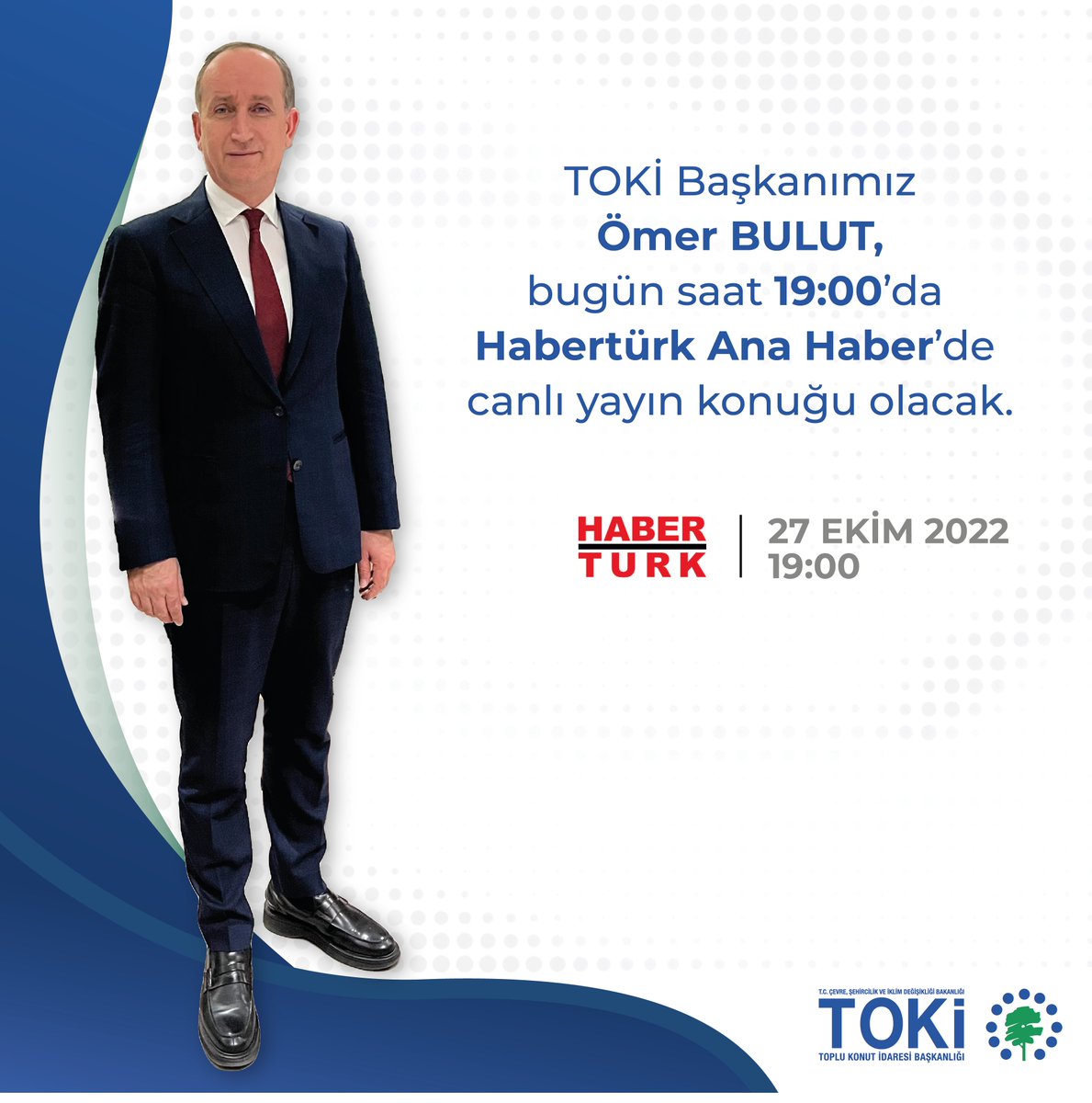TOKİ Başkanımız Ömer BULUT, bu akşam Saat: 19:00'da <a href="/HaberturkTV/">Habertürk TV</a> Ana Haber ekranlarında <a href="/hulyahokenek/">Hülya Hökenek İncedursun</a>'in canlı yayın konuğu olacak.