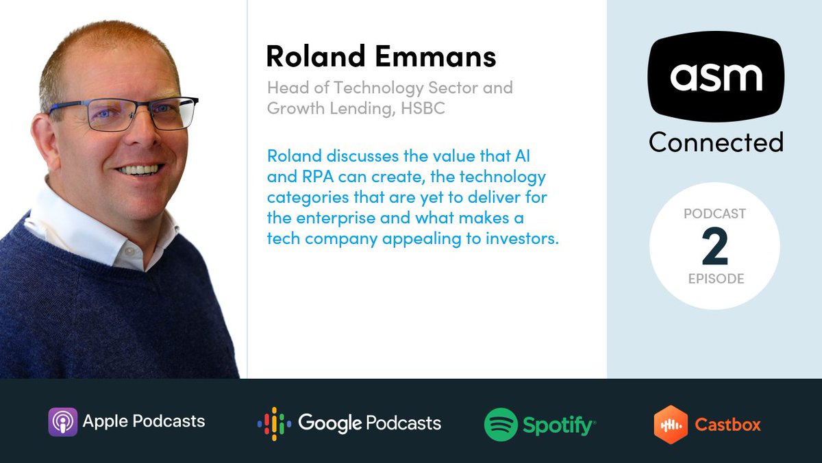 ASMTechnologies's tweet image. The latest episode of #ASMConnected with Roland Emmans, Head of Technology Sector and Growth Lending at @HSBC_UK is live.

Roland shares insights about the value that #AI &amp;amp; #RPA create, what makes a tech company appealing to investors &amp;amp; more s.asmtech.com/roland-emmans

#EmergingTech