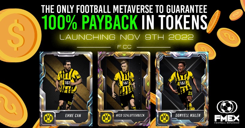 meta_soccer's tweet image. The moment everyone has been waiting for! FMEX Football Metaverse is launching our @BVB NFTs on 9th Nov '22. Our NFTs provide multiple utilities and we GUARANTEE 100% payback in tokens for tier 1-3 holders. Follow us until our launch for more updates and whitelist giveaways!