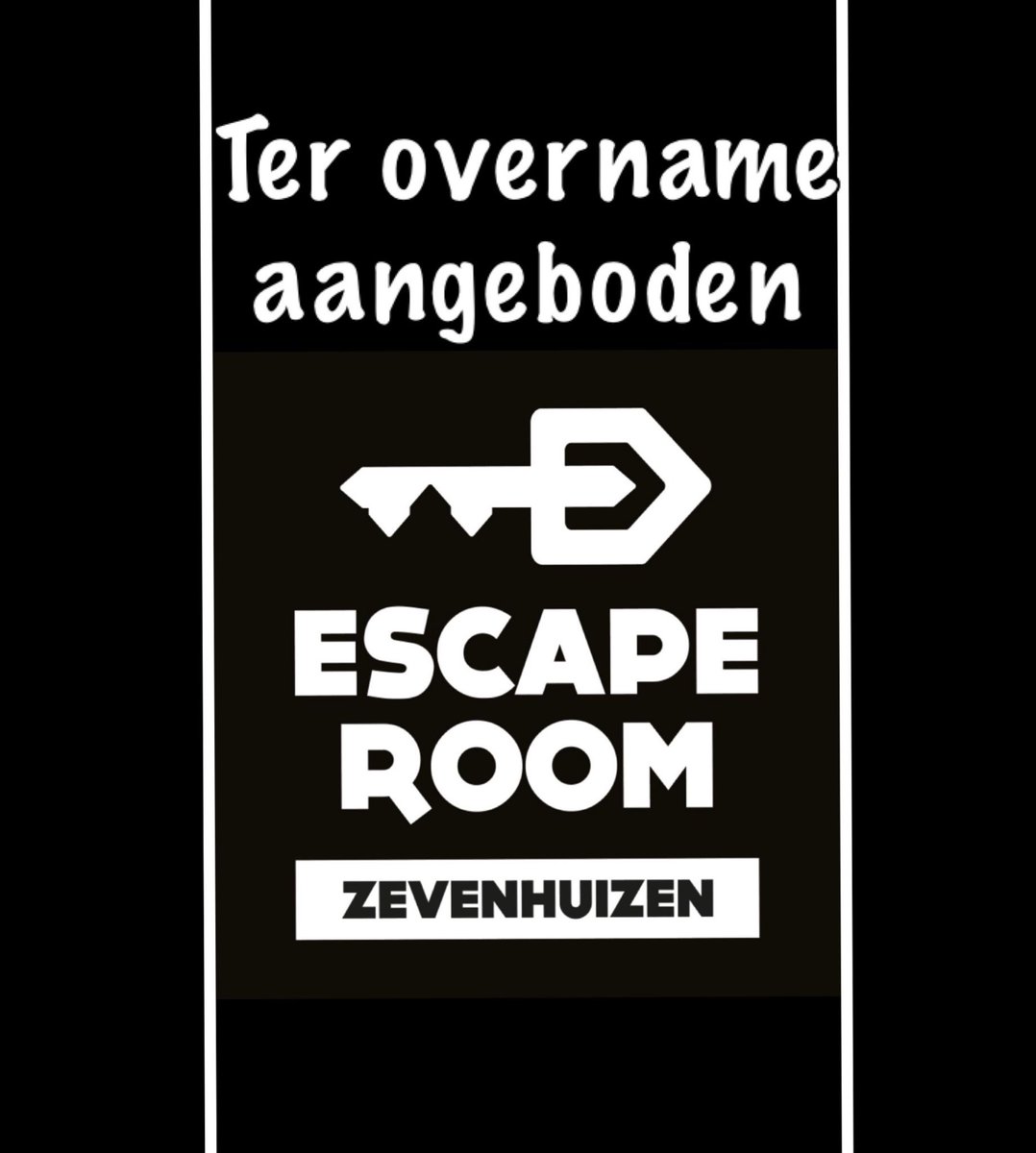 Escape Room Zevenhuizen ter overname aangeboden
Wij bieden onze escape room aan ter overname.
Escaperoomzevenhuizen.nl
 
Neem dan contact op via ons mobiele telefoon nummer 06-25026730 of mail naar info@escaperoomzevenhuizen.nl