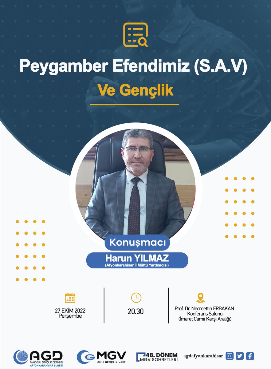 agdafyon's tweet photo. Peygamber Efendimiz (S.A.V) ve Gençlik

👤 Harun YILMAZ | İl Müftü Yardımcısı
📆 27 Ekim Perşembe ⏱ 20.30
📍Prof. Dr. Necmettin Erbakan Konferans Salonu

#MGVSohbetleri #Afyonkarahisar https://t.co/vW9IgW3nBH