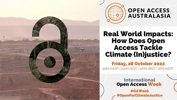 How might climate change activists be better informed & empowered if access to climate science was open & accessible? Join the @openaccess_anz #OAWeek event 'Real world impacts: how does open access tackle climate (in)justice?' #OpenForClimateJustice buff.ly/3EjHBJi