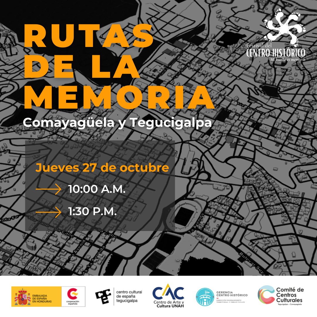 pakashonduras's tweet photo. #FestivalCentroHistorico 
Jueves 27 de octubre 
RUTAS DE LA MEMORIA: 
Recorridos por el Centro Histórico de Comayagüela y Tegucigalpa. 
Ruta 1. Saliendo del CAC-UNAH/ Hora: 10:00 a.m. 
Ruta 2. Saliendo del CCET / Hora: 1:30 p.m.  
@CCCTeg https://t.co/1xF8Na1SyQ