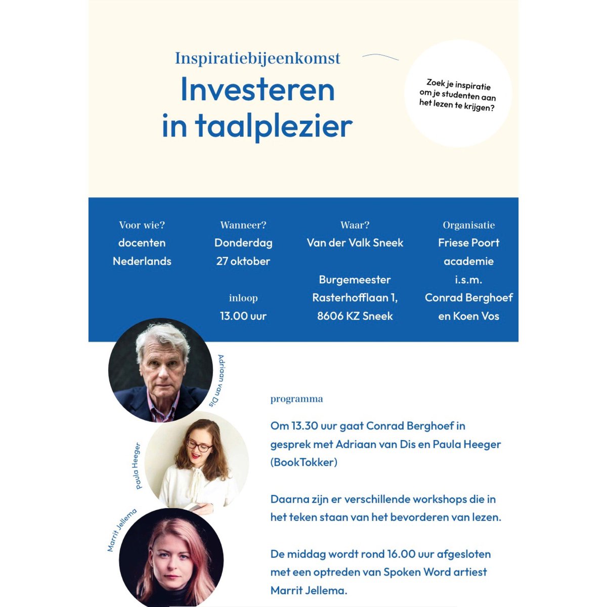 conradberghoef's tweet photo. Duimen jullie vandaag? Lang naar uitgekeken. Met @vosleeuw organiseer ik een inspiratiefestival rond leesplezier. Met jeugdheld Adriaan van Dis, booktokheld @paulaheeger en de belachelijk getalenteerde oud-studente spoken word-artieste Marrit Jellema. https://t.co/THyqJSVG9g