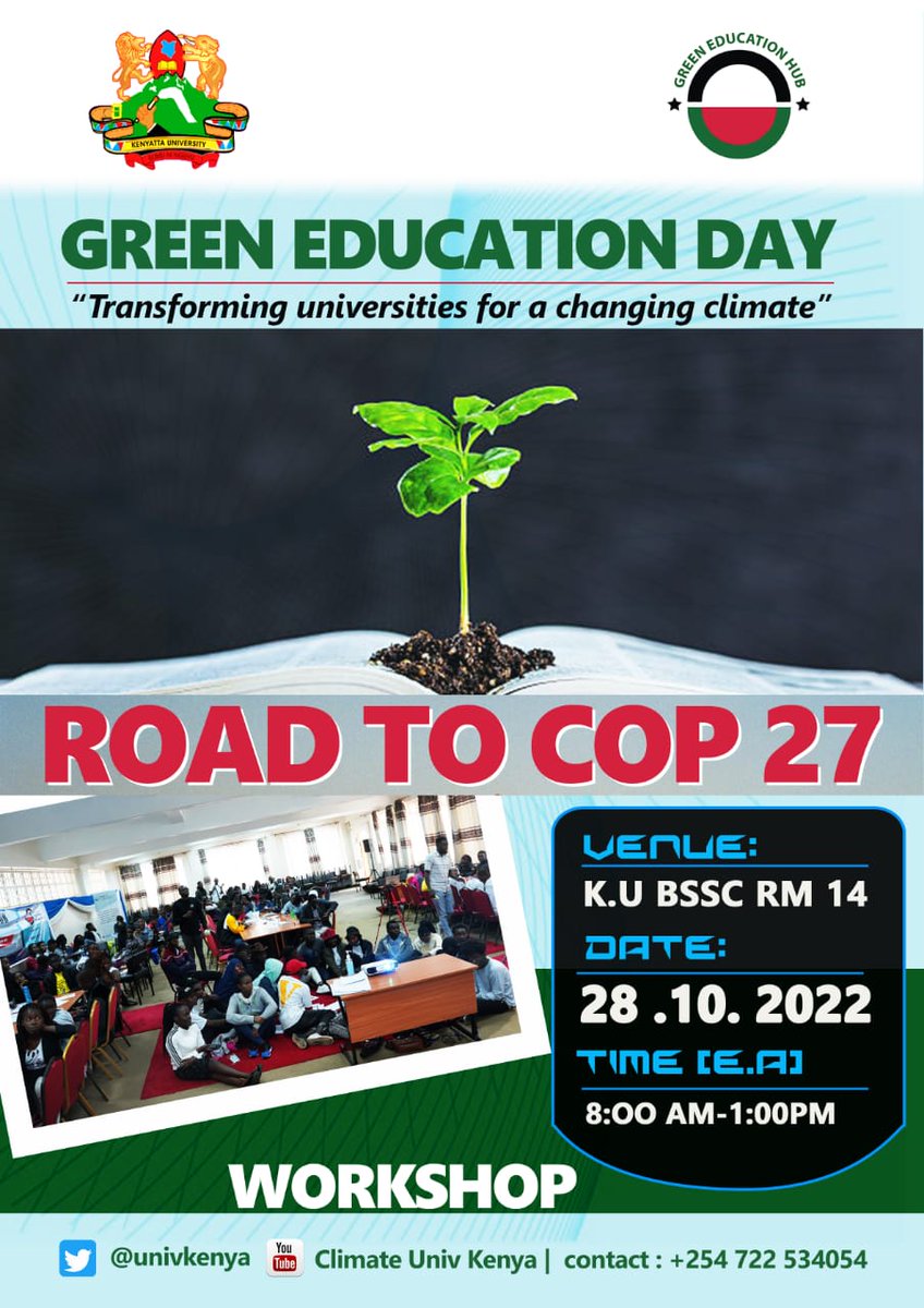 Join @KenyattaUni Green Education Hub tomorrow for a workshop on #climatechange #ClimateCrisis #ClimateJustice #GreenEducation #sustainabledevelopment issues. Building momentum for #COP27. #Youth4COP27 #TogetherForImplementation #LossAndDamage #ClimateAction #ClimateActivists
