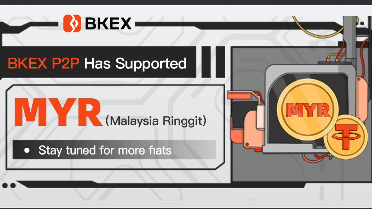 BKEXGlobal's tweet photo. #BKEX P2P Has Supported Malaysia Ringgit (MYR)

Stay tuned for more fiats https://t.co/iVoVitpgvr