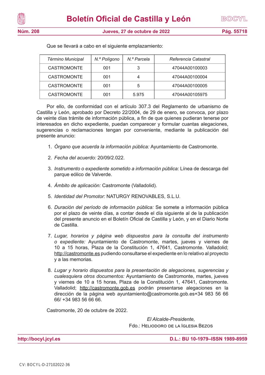 🏛 AYUNTAMIENTO DE CASTROMONTE (VALLADOLID)

📰 INFORMACIÓN pública relativa a la solicitud de autorización de uso excepcional de suelo rústico y licencia urbanística para la instalación de la línea de descarga del parque eólico «Valverde», promovid...

📎 bocyl.jcyl.es/boletines/2022…