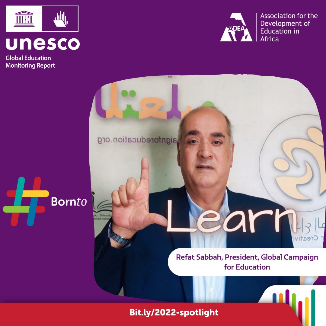 All children are #BorntoLearn. But so many never get the chance. <a href="/RefatSabbah/">Refat Sabbah</a>, President, <a href="/globaleducation/">Global Campaign for Education</a> joins the campaign to put children’s learning at the top of the agenda with <a href="/GEMReport/">Global Education Monitoring Report UNESCO</a>, <a href="/_AfricanUnion/">African Union</a> and <a href="/ADEAnet/">ADEA</a>

Bit.ly/2022-spotlight…