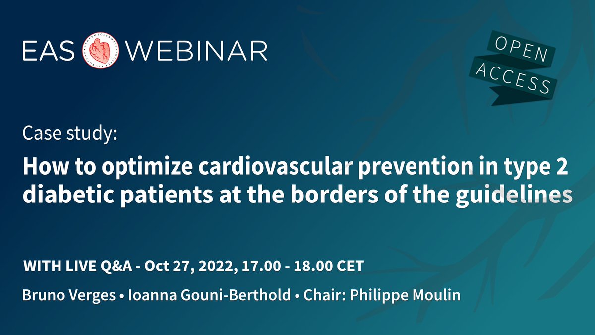 Today's 5 pm Webinar: How to optimize CV prevention in type 2 diabetic patients at the borders of the guidelines: eas.to/webinarDiabetes Listen to the discussion between Prof Vergés diabetologist & Prof Berthold cardiologist. Ask your questions at the Q&A chaired by Prof Moulin