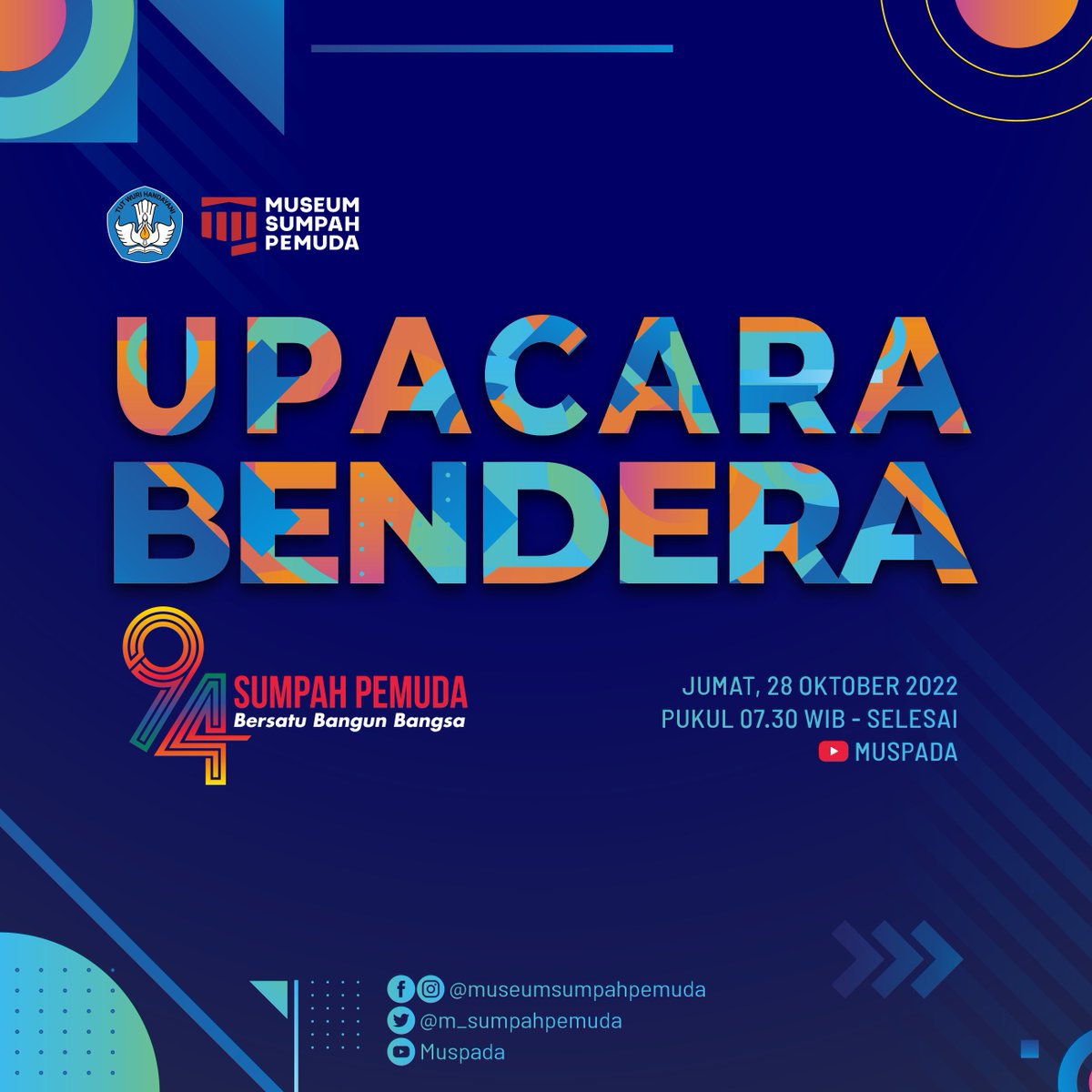 Museum Sumpah Pemuda (@m_sumpahpemuda) on Twitter photo Saksikan upacara bendera peringatan 94 tahun Sumpah Pemuda, langsung di kanal Youtube Muspada atau di tautan bit.ly/94sumpahpemuda pada Jumat, 28 Oktober 2022 pukul 07.30 WIB.
#MuseumSumpahPemuda #Upacara #HSP94 #BersatuBangunBangsa #sumpahpemuda
<a href="/Kemdikbud_RI/">kemdikbud go id</a> <a href="/budayasaya/">Media Kebudayaan Indonesia</a> Saksikan upacara bendera peringatan 94 tahun Sumpah Pemuda, langsung di kanal Youtube Muspada atau di tautan bit.ly/94sumpahpemuda pada Jumat, 28 Oktober 2022 pukul 07.30 WIB.
#MuseumSumpahPemuda #Upacara #HSP94 #BersatuBangunBangsa #sumpahpemuda
<a href="/Kemdikbud_RI/">kemdikbud go id</a> <a href="/budayasaya/">Media Kebudayaan Indonesia</a>