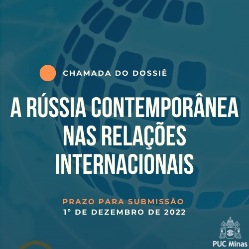EI_PUCMINAS's tweet photo. Chamada de Artigos - Dossiê: A Rússia contemporânea nas Relações Internacionais

Convidamos os (as) pesquisadores (as) a submeterem seus artigos até o dia 1 de dezembro de 2022. 

Submissão e diretrizes para autores/as 👇
https://t.co/ebrxPeHZIf https://t.co/KjB6PvW4yC