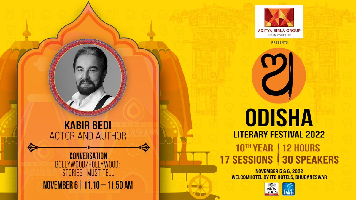 Listen to actor Kabir Bedi as he will be speaking about 'Bollywood/Hollywood: Stories I must tell' on November 6, 11.10 am to 11.50 am at the #OdishaLitFest22 Register here bit.ly/3TFazYU @PrabhuChawla @santwana99 @Siba_TNIE @AdityaBirlaGrp @XpressOdisha @iKabirBedi