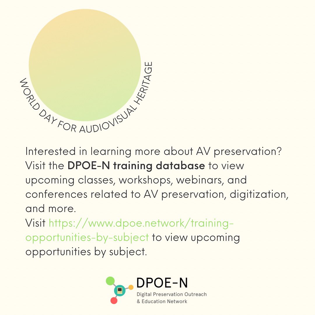 Happy #AudiovisualHeritageDay ! Check out our training database for upcoming educational opportunities related to AV preservation, digitization, and more!

dpoe.network/training-oppor…