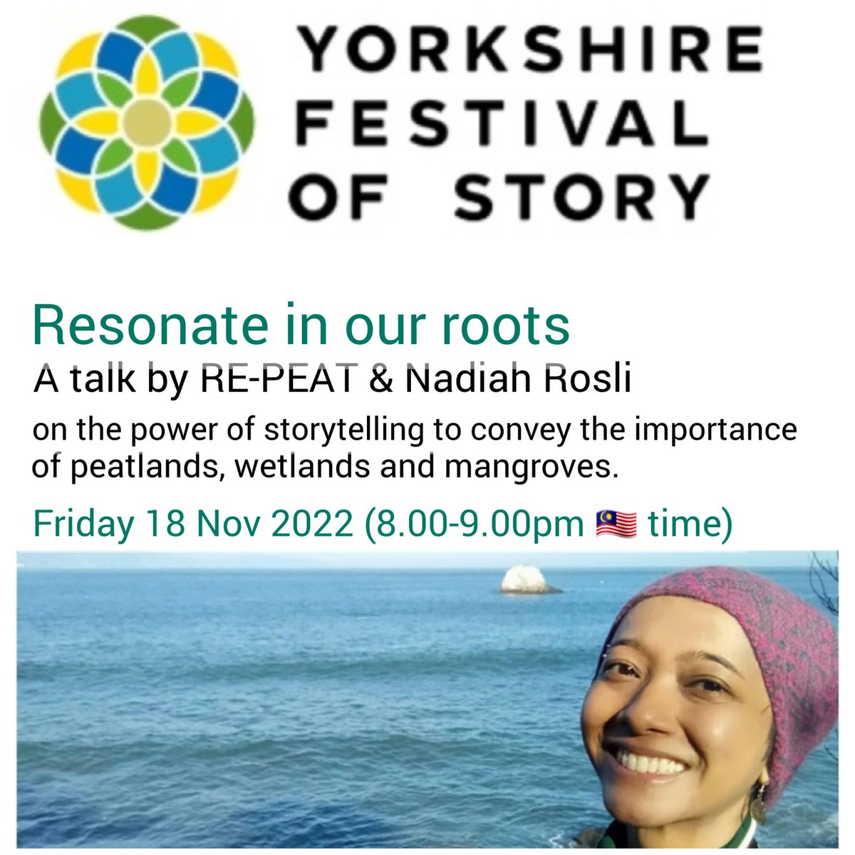 UKinMalaysia's tweet photo. The Yorkshire Festival of Story will feature RE-PEAT and 🇲🇾 environment journalist #Chevening alumni Nadiah Rosli @DizzyAmoeba - discussing the power of storytelling to convey the importance of peatlands/wetlands/mangroves. Event is free. Details here: https://t.co/N23sltmWx7 https://t.co/qMS3WuNsY2