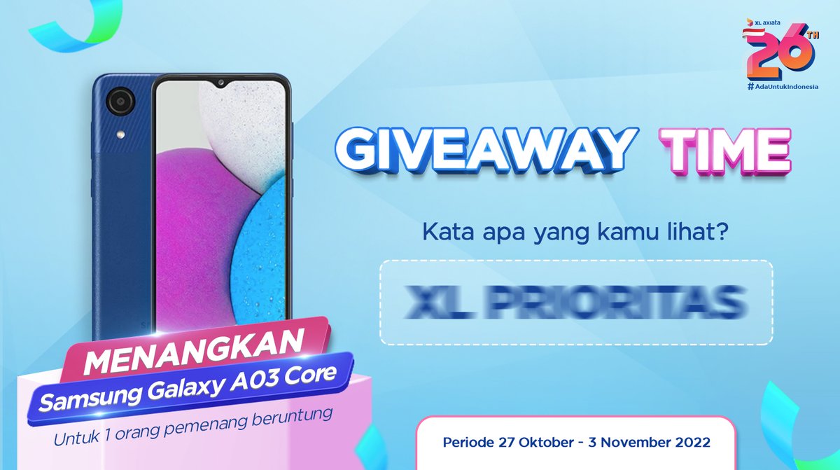 XLSMART's tweet image. GIVEAWAY TIME!!!

Tebak kata yang terlihat dan ikutan giveawaynya!

Caranya: 
1. Follow @XLAxiata_Tbk &amp;amp; @XL_Prioritas 
2. Reply jawaban, dan sertakan hashtag #JadiLebihBaik
3. Like &amp;amp; retweet tanda kamu sudah ikutan

Semoga kamu yang beruntung, good luck!