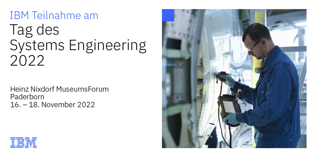 InesFriedl's tweet photo. @IBM @ TdSE22 16.-18. Nov. 2022 @hnfpb. Besuchen Sie unser Tool Vendor Project und unseren IBM Stand. Unsere Experten stehen Ihnen für Ihre Fragen zu Systems Engineerng zur Verfügung. Mehr erfahren und registrieren unter: https://t.co/ksc84rLn79 #systemsengineering #tdse22 https://t.co/Fyv15N8UZK