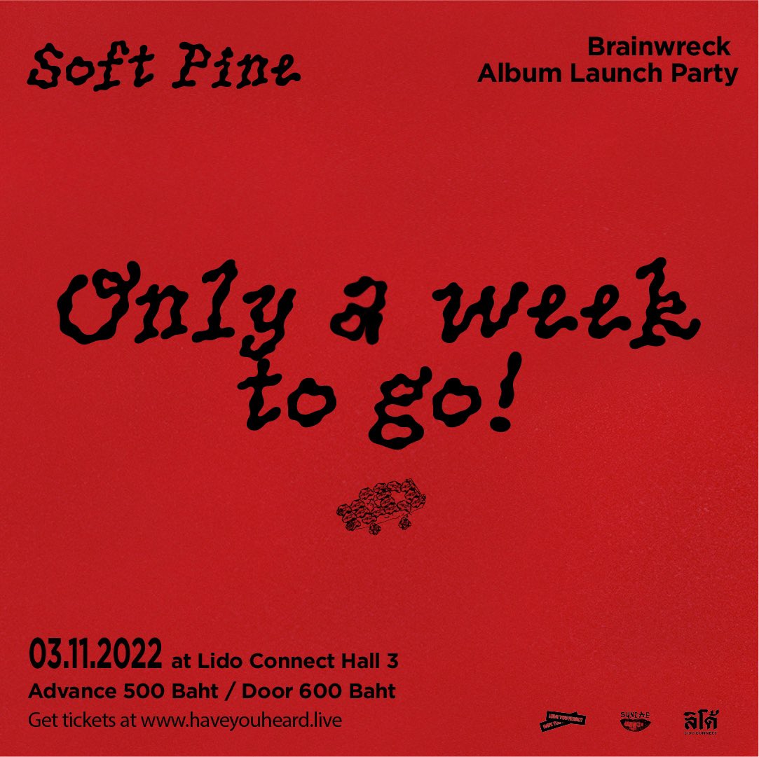 softpineeee's tweet photo. 🚨Only a Week To Go!🚨

Soft Pine “Brainwreck” Album Launch Party

วันพฤหัสบดีที่ 3 พฤศจิกายนนี้
ที่ Lido Connect (Hall 3)

🎫 บัตร Advance ราคา 500 บาท
🎫 บัตรหน้างาน ราคา 600 บาท

ซื้อบัตรได้แล้วที่ https://t.co/DKw3D1Qsgs

#HYHBKK #softpine #brainwreck #sundaerecords https://t.co/Vt3JdVCwZD