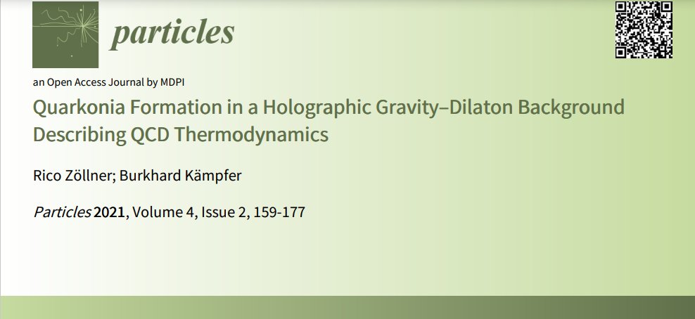 Particles_MDPI's tweet photo. 📈#mdpiparticles Welcome to read the Top 10 Most Cited Papers in 2021
https://t.co/8xGkMcj9X6
📌No. 3 "#Quarkonia Formation in a #Holographic #Gravity–Dilaton Background Describing #QCD #Thermodynamics" by Dr. Rico Zöllner and Dr. Burkhard Kämpfer.
📎https://t.co/BZUrM85BUK. https://t.co/Y9bEPdkk00