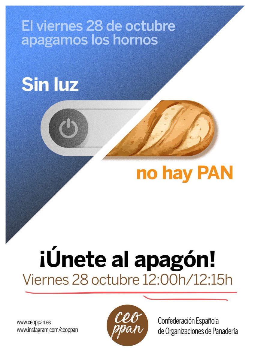 PanaJoseMaria's tweet photo. 📣 La panadería artesana y tradicional española ha convocado un apagón simbólico de 12.00 a 12.15 h mañana viernes 28 de octubre y nosotros nos unimos 💪🏽 #SinLuzNoHayPan https://t.co/mqoYBGyNP6