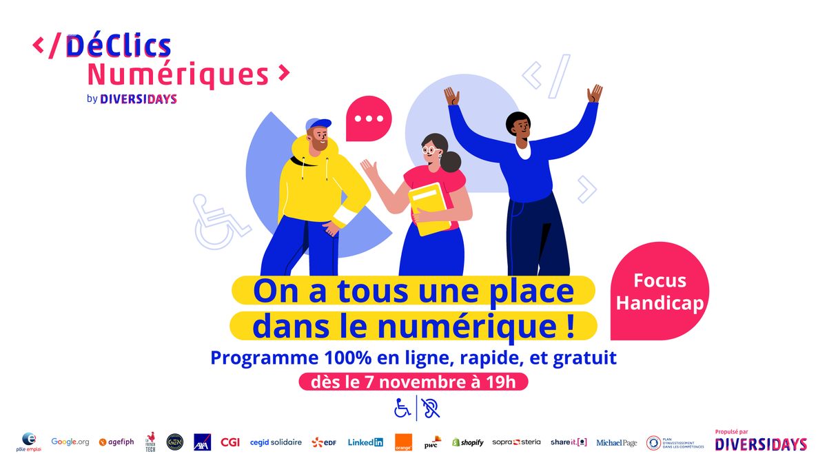 FTravail_IDF's tweet photo. #Agenda - #DéClicsNumériques 🚀
Un programme proposé par @diversidays pour faciliter votre #reconversionprofessionnelle vers les métiers du #numérique 
➡️ Diversité, inclusion et #handicap seront abordés 

📆 A partir du 7 novembre
Plus d'infos 👉 https://t.co/HcOHWe7byF https://t.co/JSdJSWo7bN