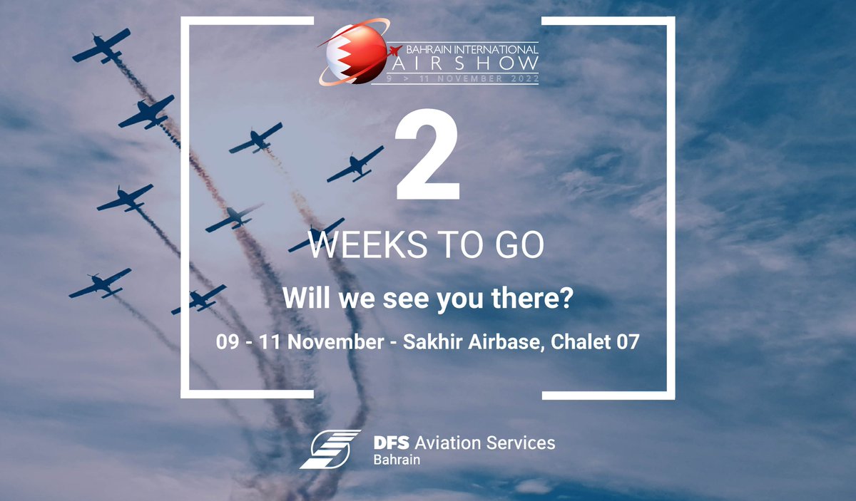 DFS Aviation Services (@dfs_as_company) on Twitter photo ⏱Only 2 weeks until we move into our Chalet 07 at the Sakhir Airbase at <a href="/BahAirshow/">Bahrain Int. Airshow</a>. We have something special prepared for our visitors so you can enjoy the exciting aerobatic flying displays.
Will we meet you there?
#BIAS #BIAS2022 #Bahrain #event #meettheteam #aviation ⏱Only 2 weeks until we move into our Chalet 07 at the Sakhir Airbase at <a href="/BahAirshow/">Bahrain Int. Airshow</a>. We have something special prepared for our visitors so you can enjoy the exciting aerobatic flying displays.
Will we meet you there?
#BIAS #BIAS2022 #Bahrain #event #meettheteam #aviation