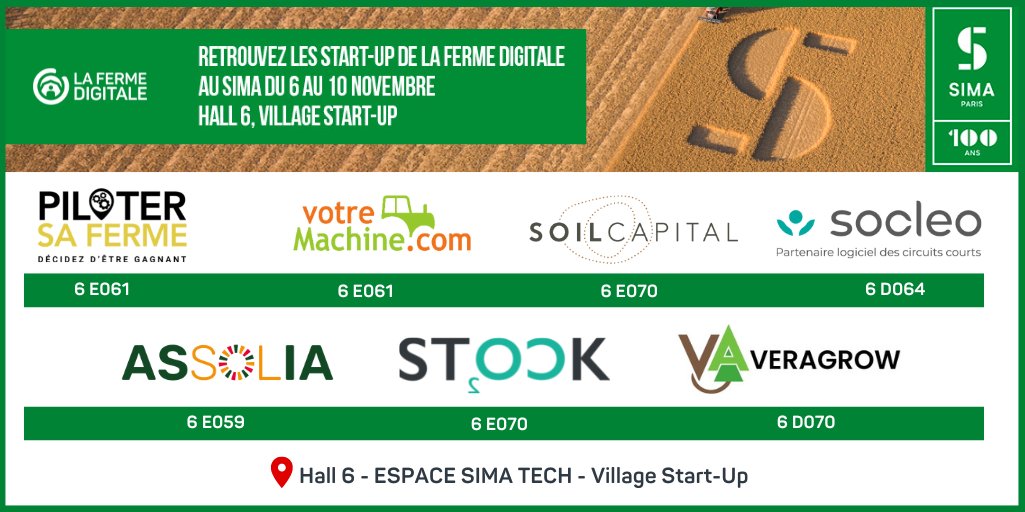 FermeDigitale's tweet photo. [EVENT] Aujourd'hui, découvrez 7 #startup de La Ferme Digitale qui exposeront sur le village start-up du @sima_paris  Paris, du 06 au 10novembre 2022 ! 👀https://t.co/RAnH7CGLDG
📍Au total, ce seront 35 start-up de La Ferme Digitale qui vous attendront sur le #SIMATECH Hall6 ! https://t.co/dMusfBeZWe