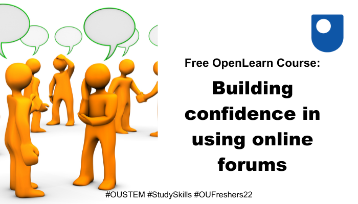OU_STEM's tweet photo. Nerves kick in when you have to use an online forum as part of your OU study? 

OpenLearn has just the course for you to build your confidence - online forums are a great way to connect and learn. 

https://t.co/35AMehZvt3

#OUSTEM #OUFreshers22 #studyskills https://t.co/gJjdZWeSMR