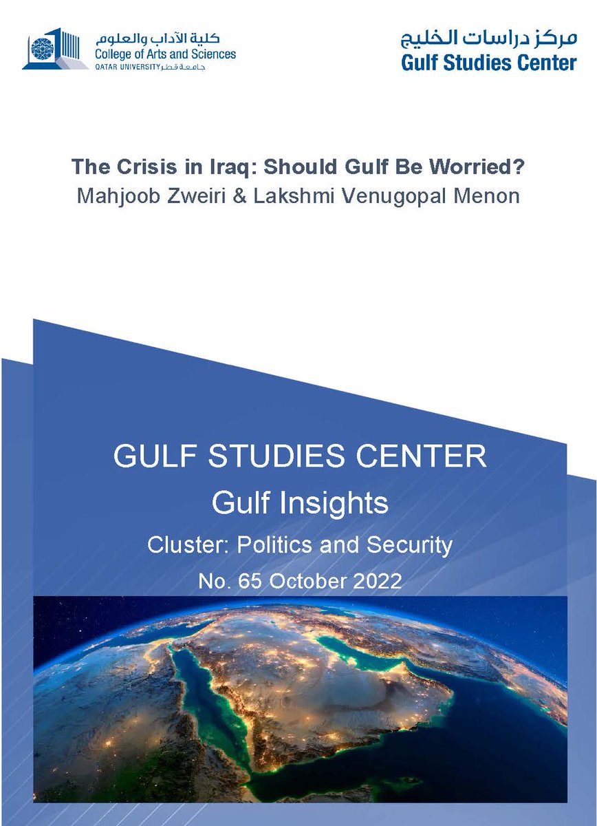 QUGulfStudies's tweet photo. 📢Our @QUGulfStudies Gulf Insights 65 is out!
"The Crisis in Iraq: Should Gulf Be Worried?" 
by @Profmzweiri &amp; @Lakshmi_menon04 
Available at:
https://t.co/yn01KJqsd7 https://t.co/j0iZRHZE09