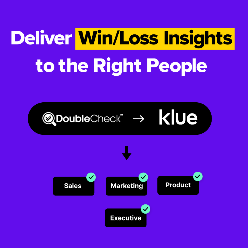 DoubleCheckRes's tweet image. Win/loss insights are indispensable — *if* curated and distributed effectively. It’s why we’re thrilled to see #competitiveenablement platforms like Klue recognizing the essential role of #winloss data in CE — and making it easy to integrate. ^ Learn more: bit.ly/3f7mRKL