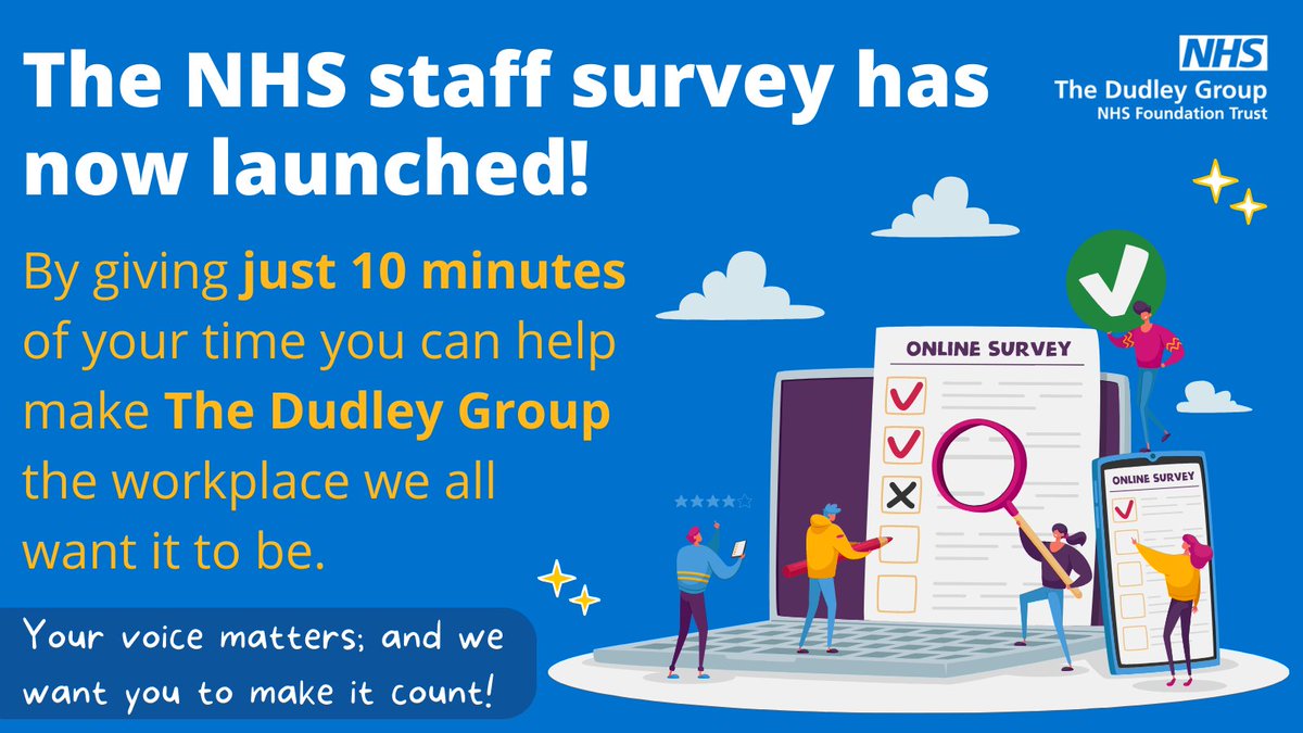 Have you completed your NHS staff survey? Your voice matters; and we want you to make it count.