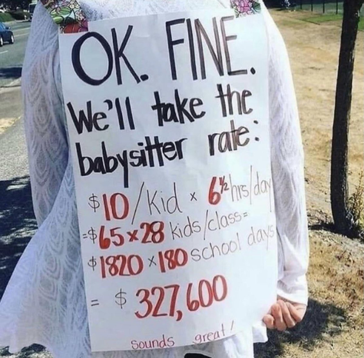 Fifty Shades of Whey (@davenewworld_2) on Twitter photo This is how much a teacher would make if they were paid at the babysitter rate This is how much a teacher would make if they were paid at the babysitter rate
