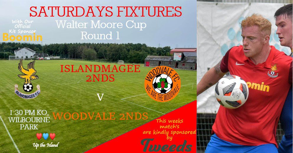 Saturdays fixtures: 

Premier Division: 

Crumlin Star v Islandmagee

Walter Moore Cup Round 1: 

Islandmagee 2s v Woodvale 2s

All support welcome! 

Up the Island 🔴🔵