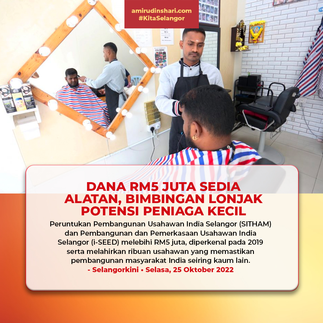 Peruntukan Pembangunan Usahawan India Selangor (SITHAM) & Pembangunan dan Pemerkasaan Usahawan India Selangor (i-SEED) melebihi RM5 juta, diperkenal pada 2019 serta melahirkan ribuan usahawan yang memastikan pembangunan masyarakat India seiring kaum lain. selangorkini.my/2022/10/dana-r…