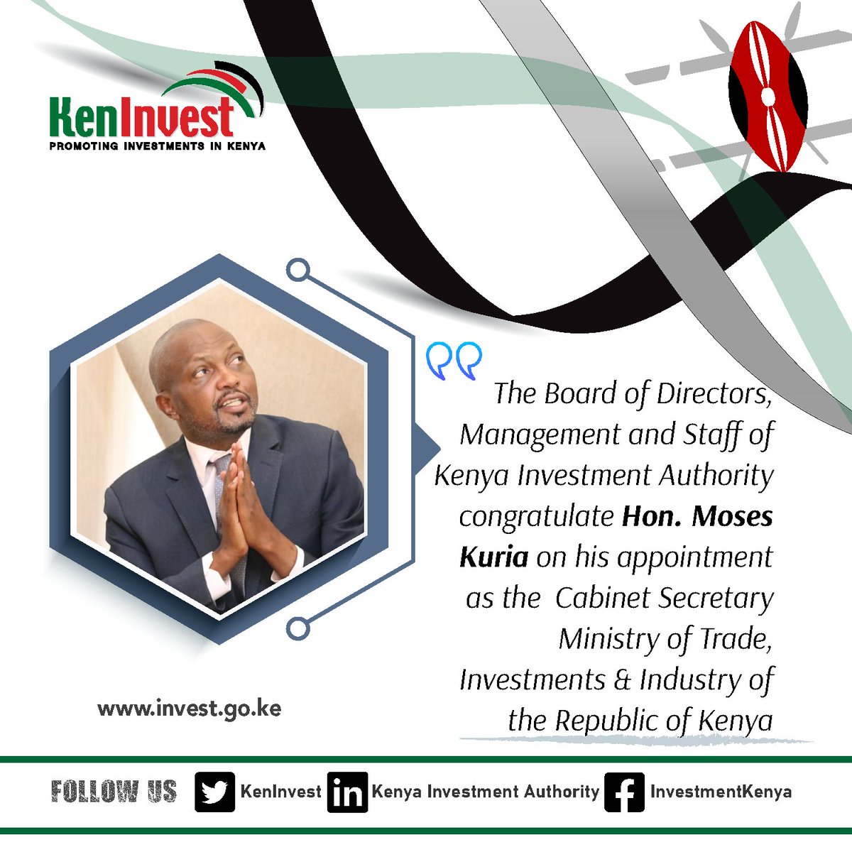 Congratulations to Hon. Moses Kuria on your appointment as the Cabinet Secretary, Ministry of  Trade, Investments &amp; Industry of the Republic of Kenya 
#InvestKenya #MakeitKenya #opportunity